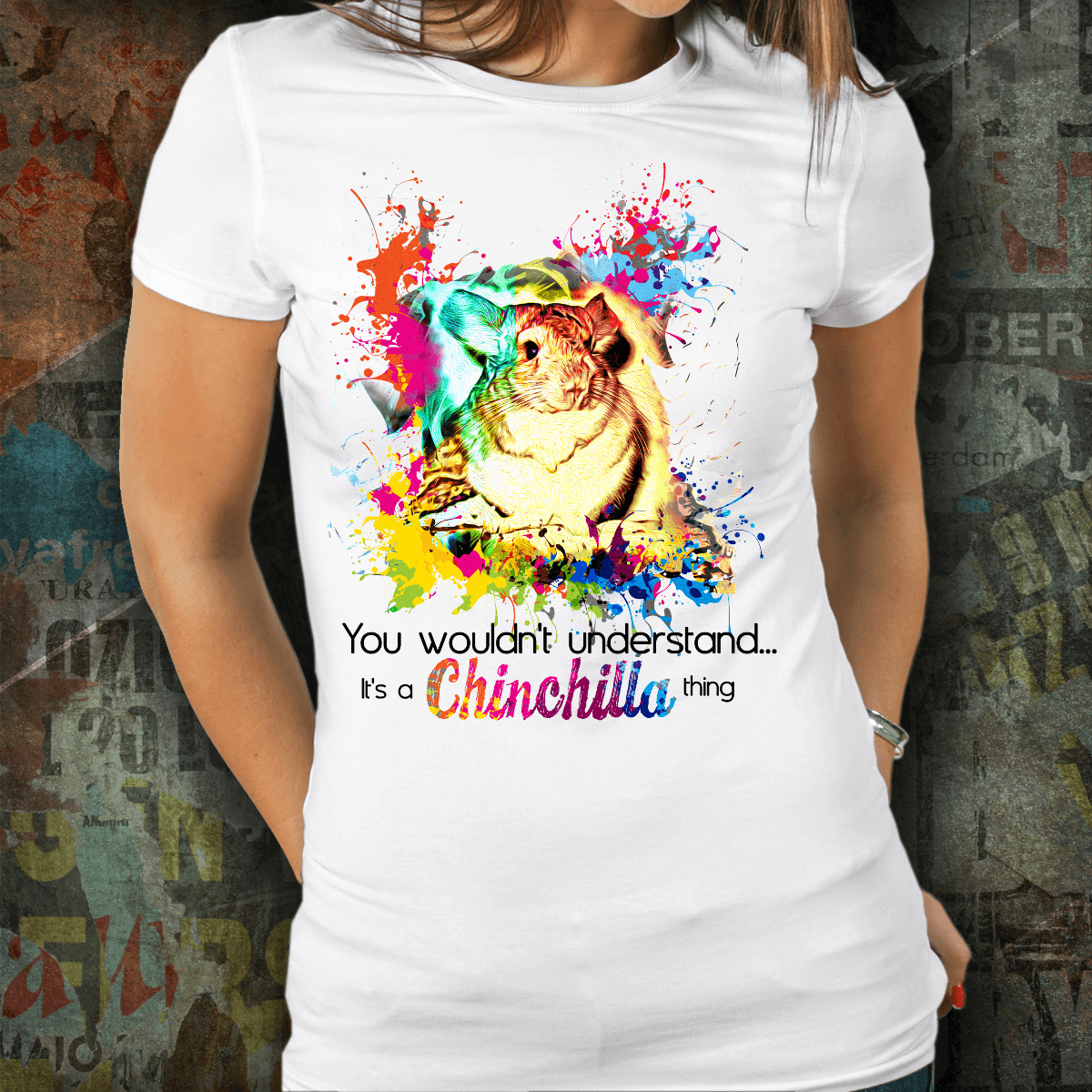 It’s A Chinchilla Thing White T-Shirt